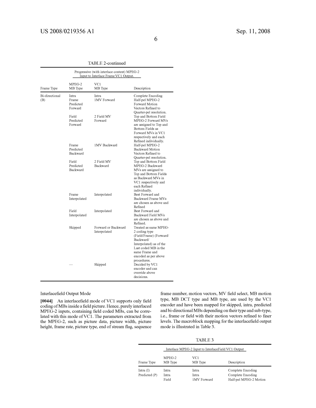 SYSTEM AND METHOD FOR TRANSCODING DATA FROM ONE VIDEO STANDARD TO ANOTHER VIDEO STANDARD - diagram, schematic, and image 15