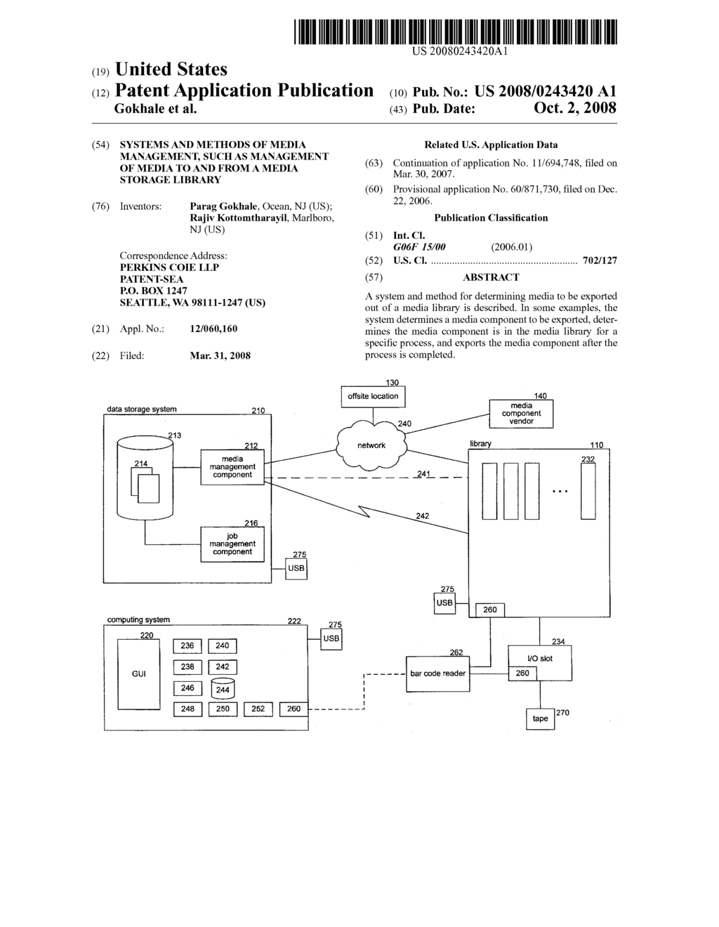 SYSTEMS AND METHODS OF MEDIA MANAGEMENT, SUCH AS MANAGEMENT OF MEDIA TO AND FROM A MEDIA STORAGE LIBRARY - diagram, schematic, and image 01