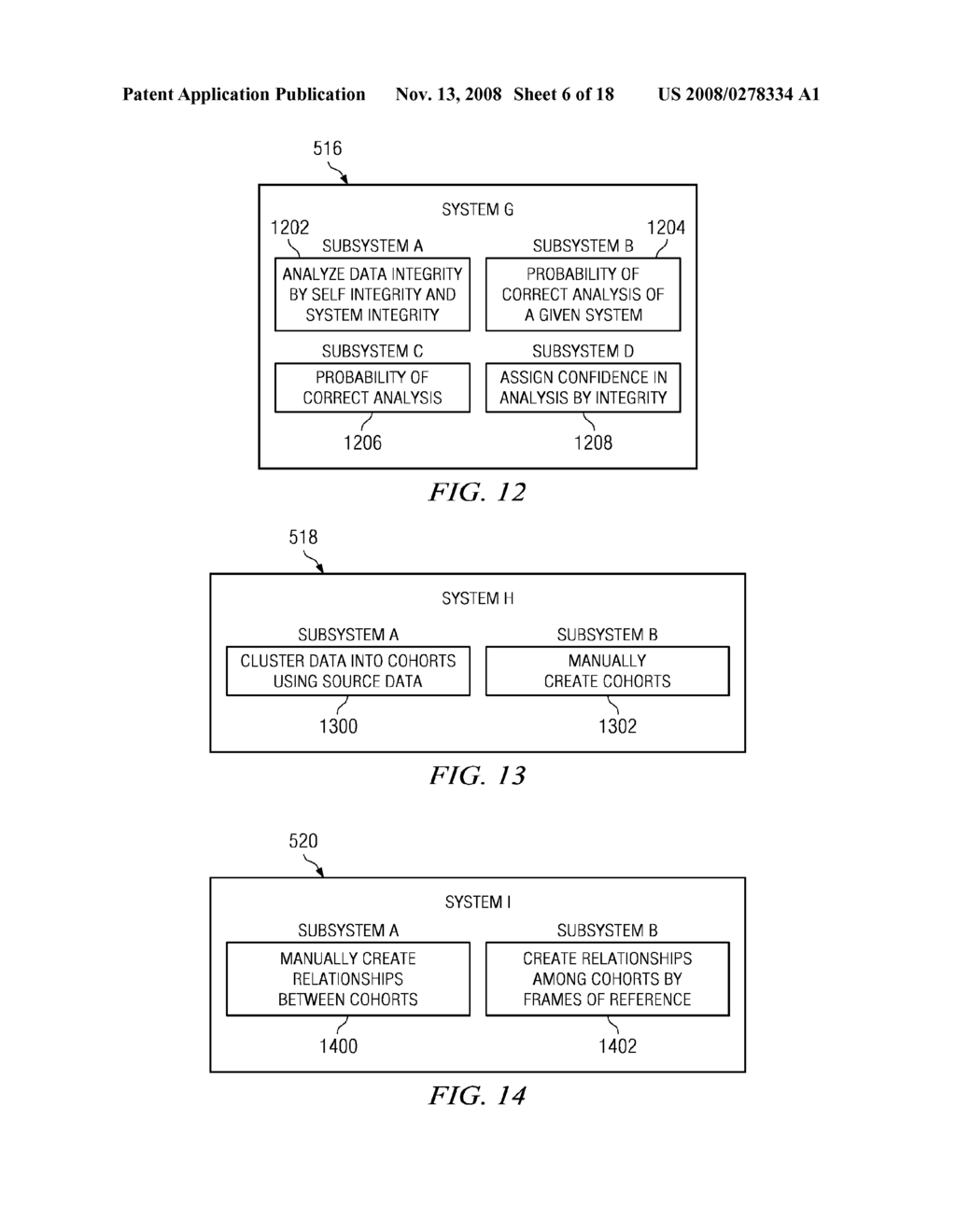 SYSTEM AND METHOD TO AID IN THE IDENTIFICATION OF INDIVIDUALS AND GROUPS WITH A PROBABILITY OF BEING DISTRESSED OR DISTURBED - diagram, schematic, and image 07