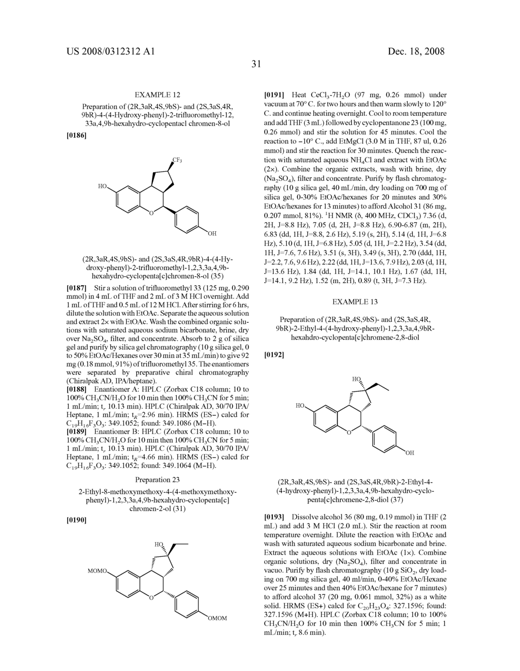 SUBSTITUTED BENZOPYRANS AS SELECTIVE ESTROGEN RECEPTOR-BETA AGONISTS - diagram, schematic, and image 32