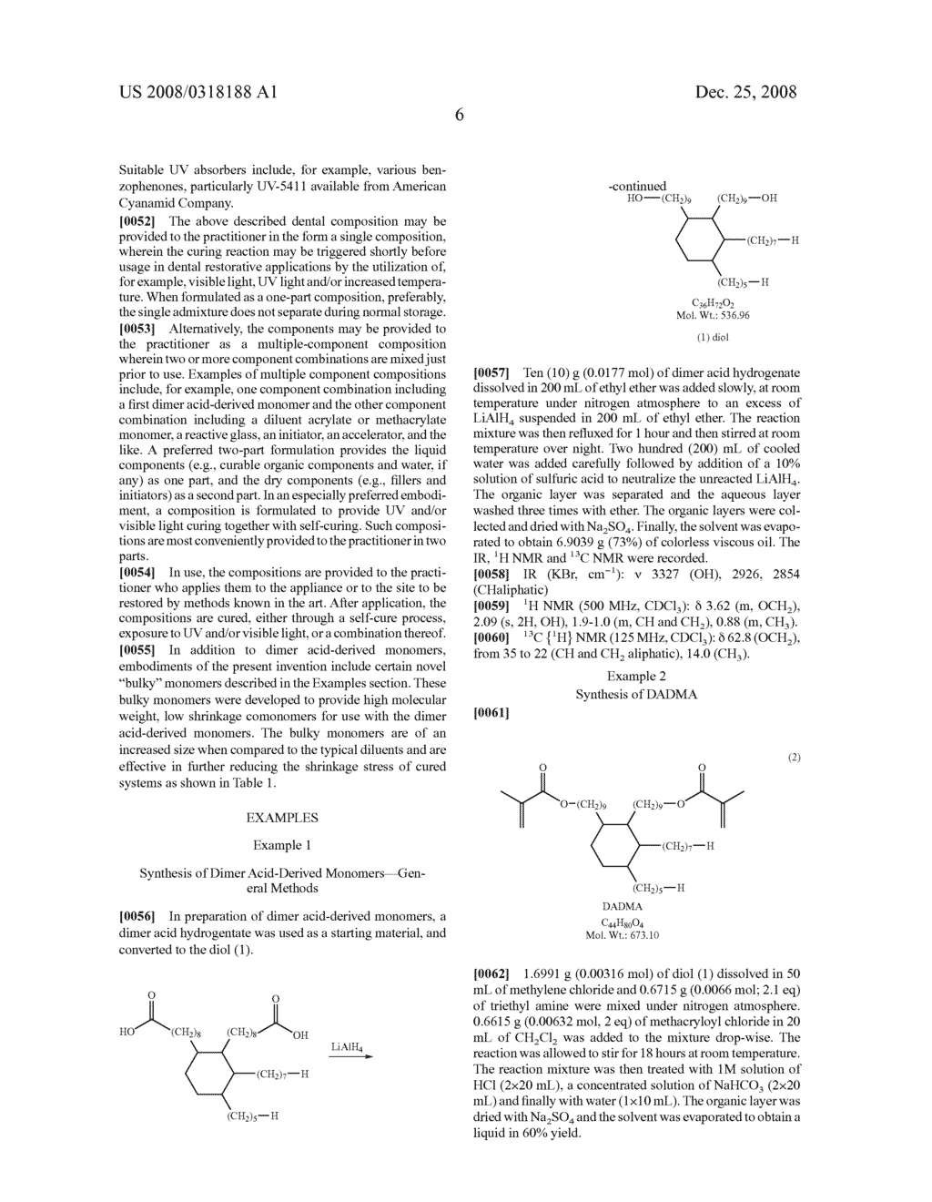Dimer Acid-Derived Dimethacrylates and Use in Dental Restorative Compositions - diagram, schematic, and image 09