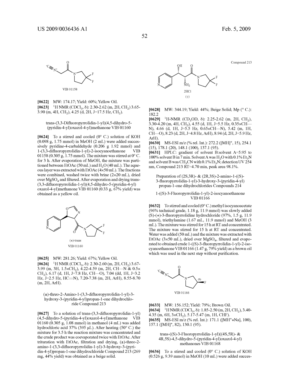 3-ARYL-3-HYDROXY-2-AMINO-PROPIONIC ACID AMIDES, 3-HETEROARYL-3-HYDROXY-2-AMINO-PROPIONIC ACID AMIDES AND RELATED COMPOUNDS HAVING ANALGESIC AND/OR IMMUNO STIMULANT ACTIVITY - diagram, schematic, and image 53