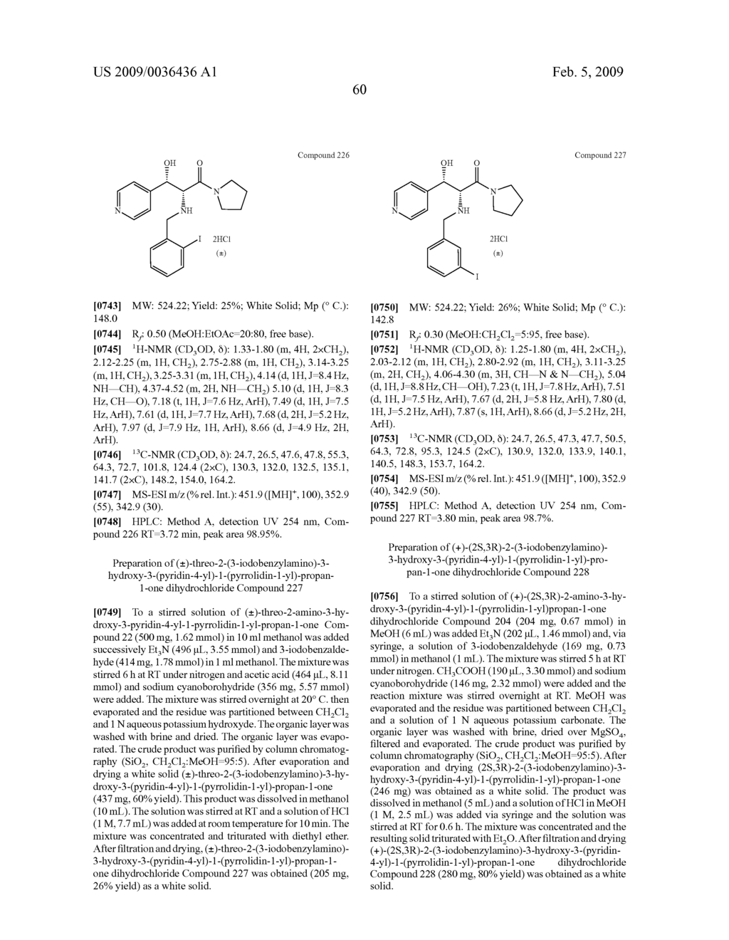 3-ARYL-3-HYDROXY-2-AMINO-PROPIONIC ACID AMIDES, 3-HETEROARYL-3-HYDROXY-2-AMINO-PROPIONIC ACID AMIDES AND RELATED COMPOUNDS HAVING ANALGESIC AND/OR IMMUNO STIMULANT ACTIVITY - diagram, schematic, and image 61