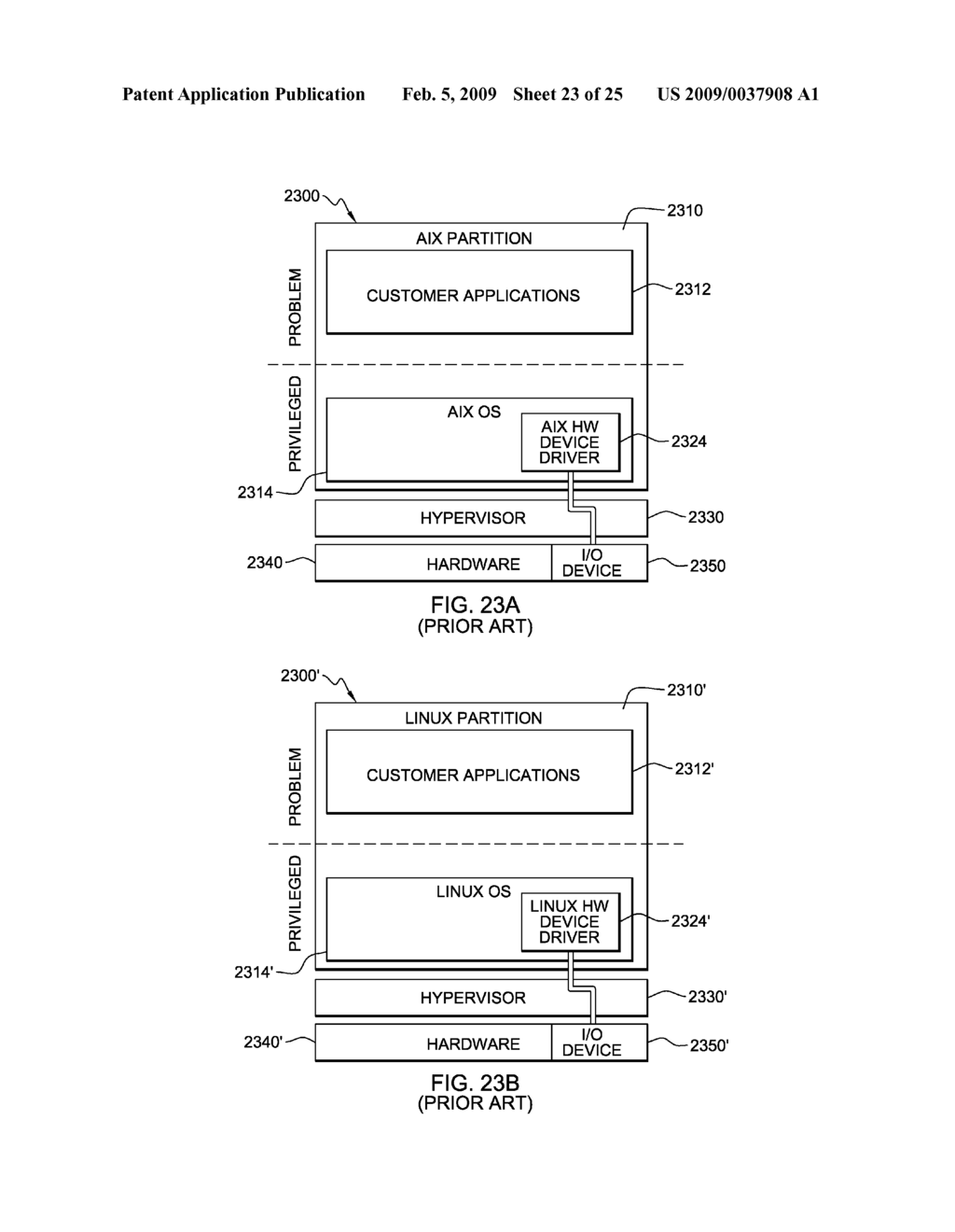 PARTITION ADJUNCT WITH NON-NATIVE DEVICE DRIVER FOR FACILITATING ACCESS TO A PHYSICAL INPUT/OUTPUT DEVICE - diagram, schematic, and image 24