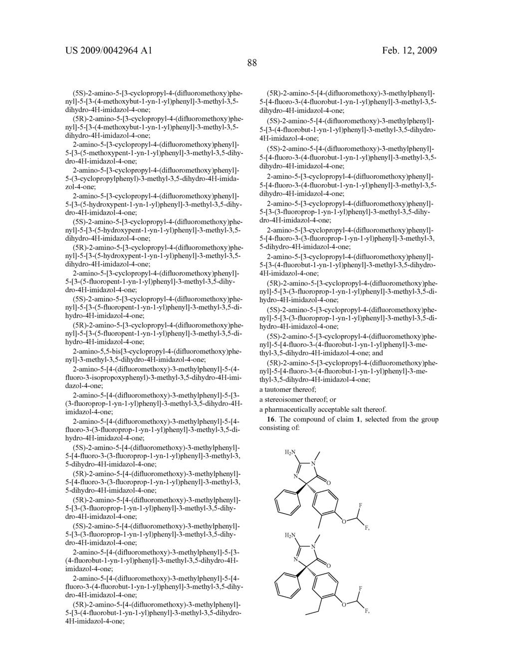 AMINO-5-[SUBSTITUTED-4-(DIFLUOROMETHOXY)PHENYL]-5-PHENYLIMIDAZOLONE COMPOUNDS AS BETA-SECRETASE INHIBITORS - diagram, schematic, and image 89