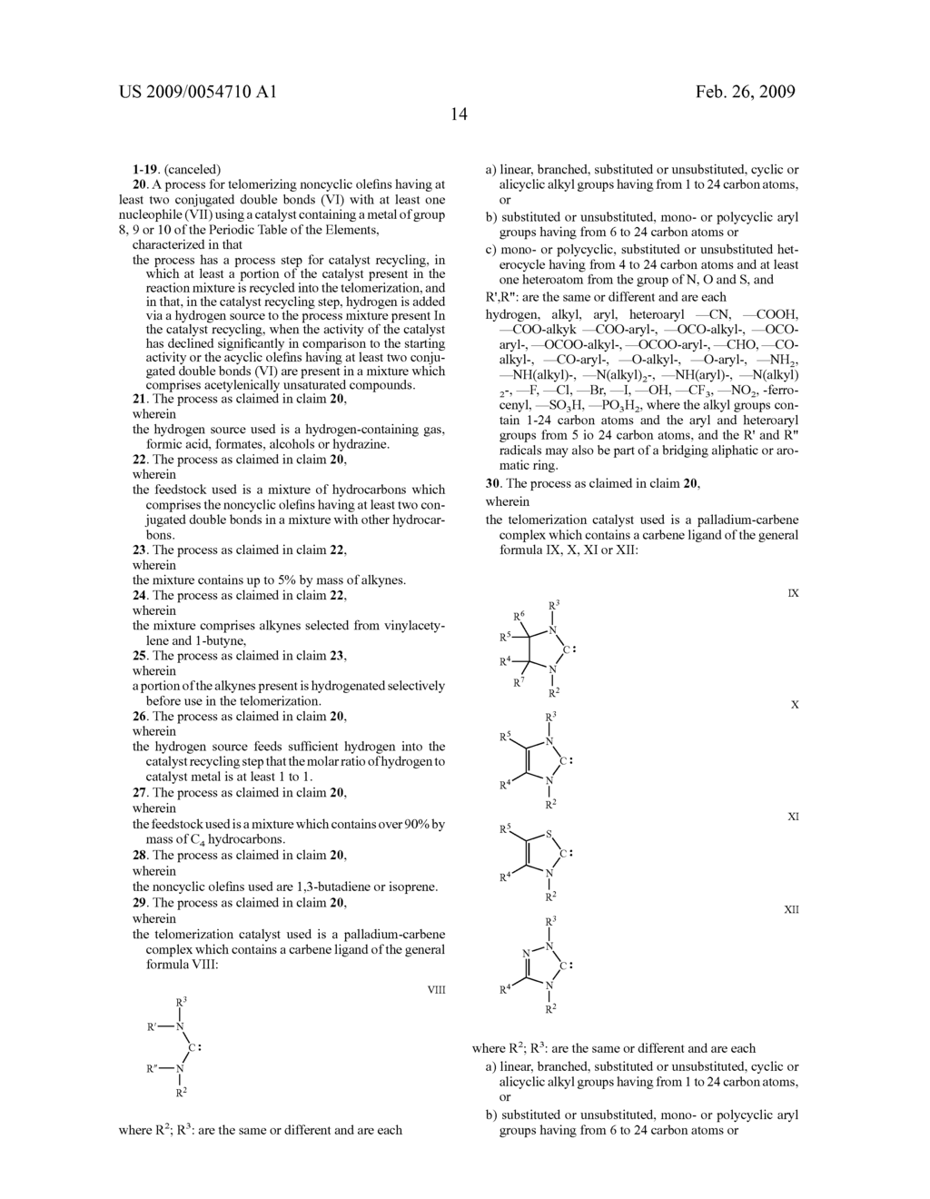 METHOD FOR THE TELOMERIZATION OF NON-CYCLIC OLEFINS - diagram, schematic, and image 16