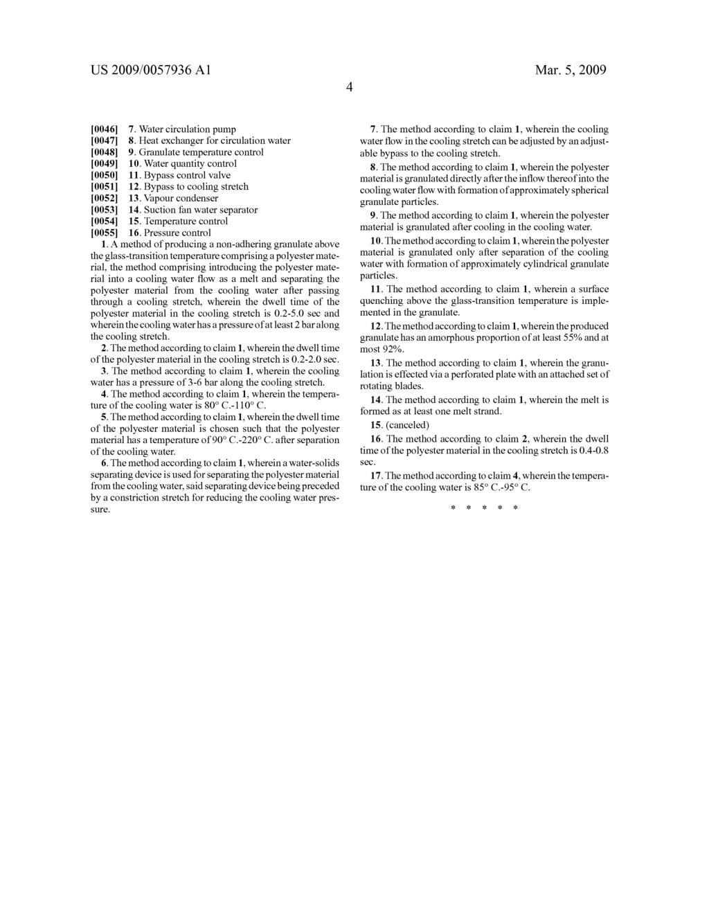 METHOD FOR PRODUCING NON-STICKING GRANULES FROM A POLYESTER MATERIAL AND FOR THE FURTHER PROCESSING OF GRANULES PRODUCED IN THIS WAY - diagram, schematic, and image 07