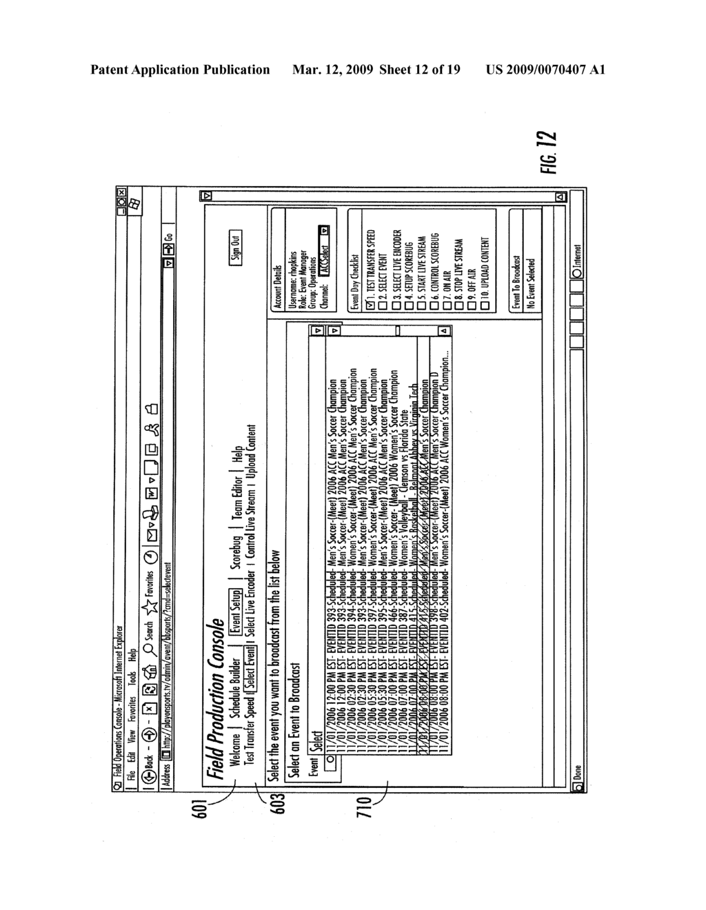 SYSTEMS AND METHODS FOR SCHEDULING, PRODUCING, AND DISTRIBUTING A PRODUCTION OF AN EVENT - diagram, schematic, and image 13