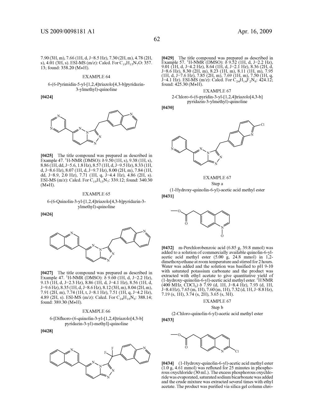 TRIAZOLOPYRIDAZINES AS KINASE MODULATORS - diagram, schematic, and image 67