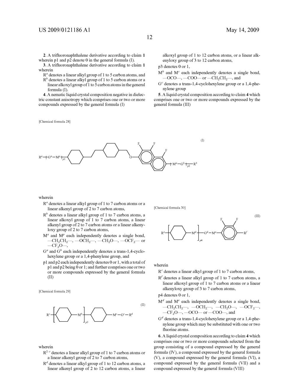 TRIFLUORONAPHTHALENE DERIVATIVE AND LIQUID CRYSTAL COMPOSITION CONTAINING THE SAME - diagram, schematic, and image 13