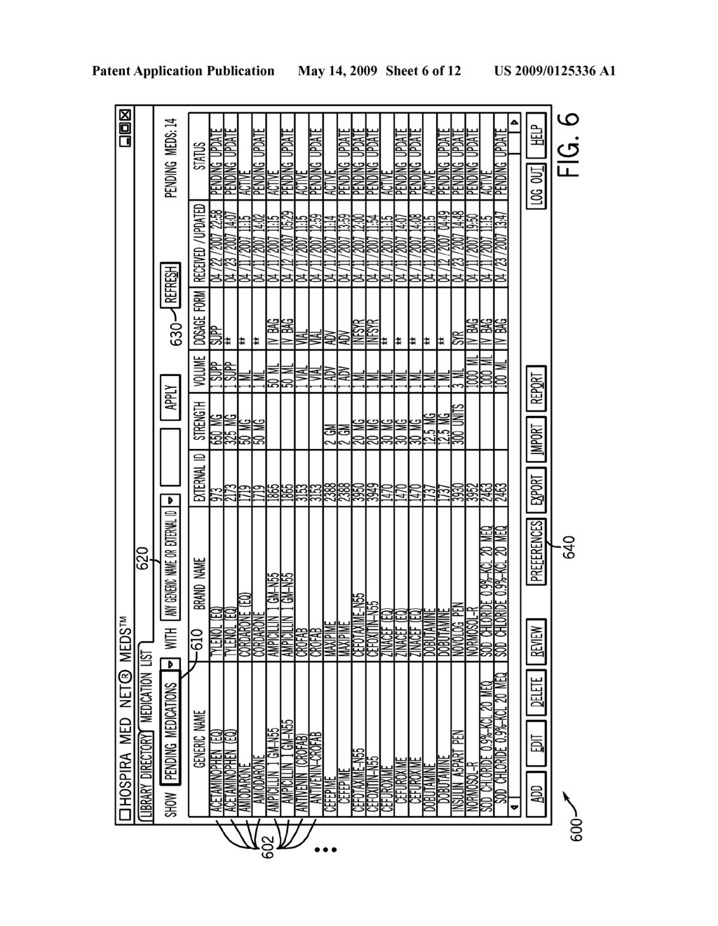 SYSTEM AND METHOD FOR SYNCHRONIZING MEDICATION CONFIGURATION INFORMATION AMONG SYSTEMS CONTAINING MEDICATION CONFIGURATION INFORMATION - diagram, schematic, and image 07