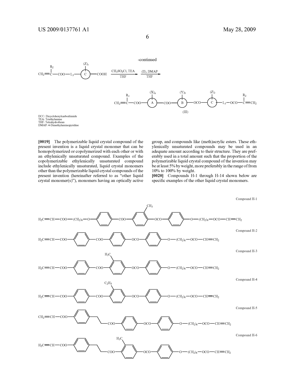 POLYMERIZABLE LIQUID CRYSTAL COMPOUND HAVING FUSED RING AND HOMO- AND COPOLYMER OF THE POLYMERIZABLE LIQUID CRYSTAL COMPOUND - diagram, schematic, and image 07