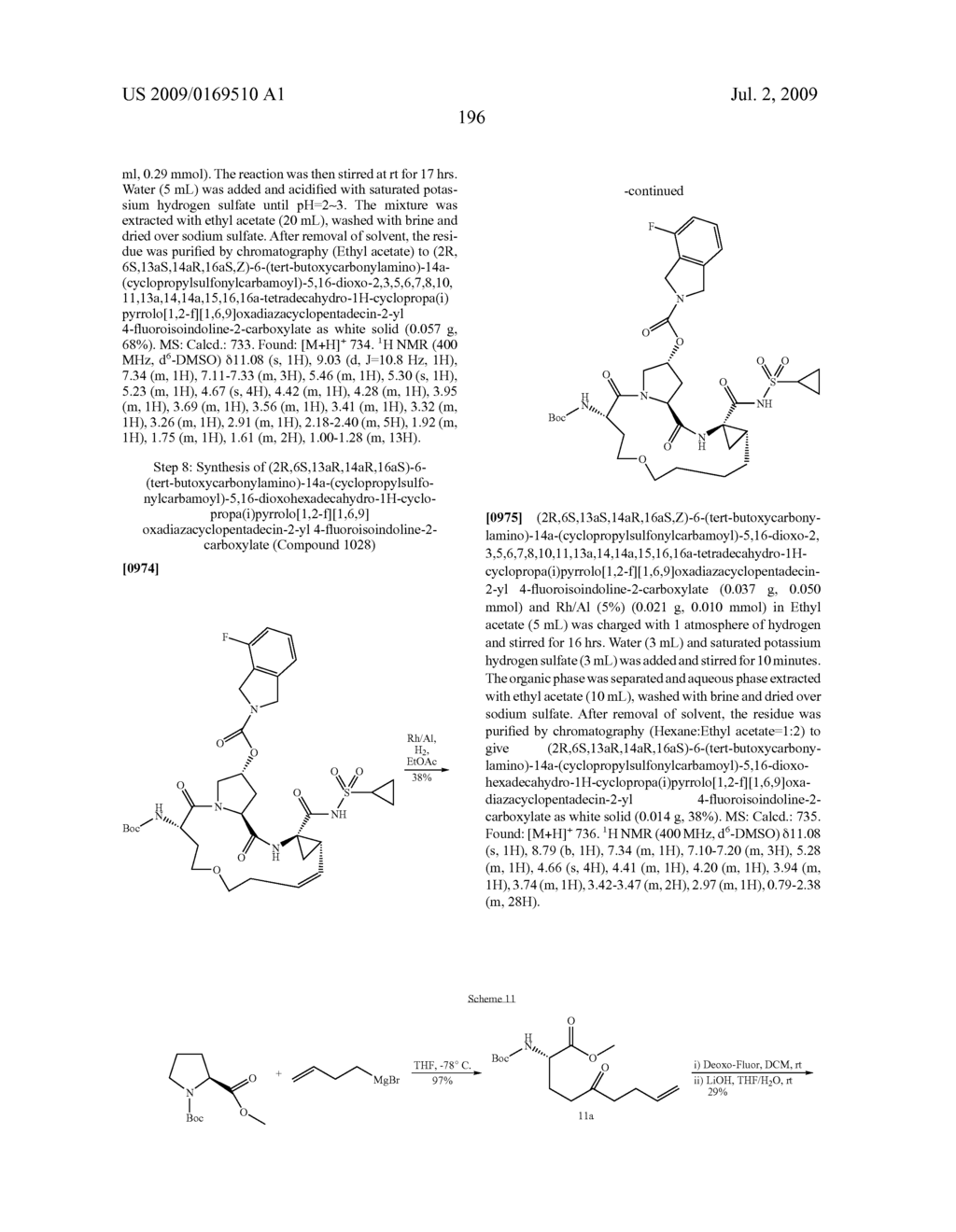 NOVEL MACROCYCLIC INHIBITORS OF HEPATITIS C VIRUS REPLICATION - diagram, schematic, and image 197