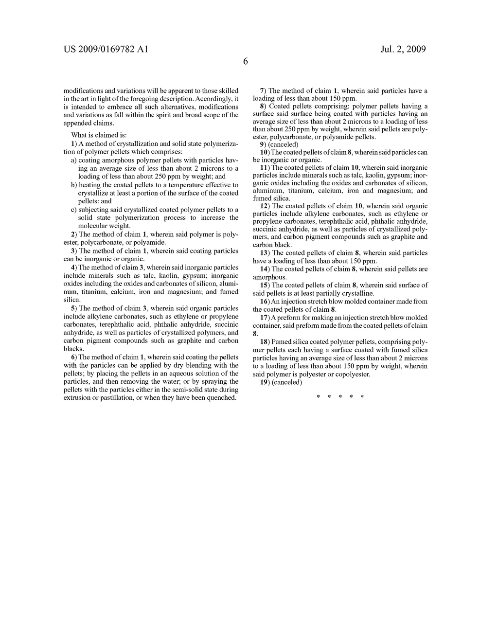 PROCESS FOR CRYSTALLIZING AND SOLID STATE POLYMERIZING POLYMERS AND THE COATED POLYMER - diagram, schematic, and image 07