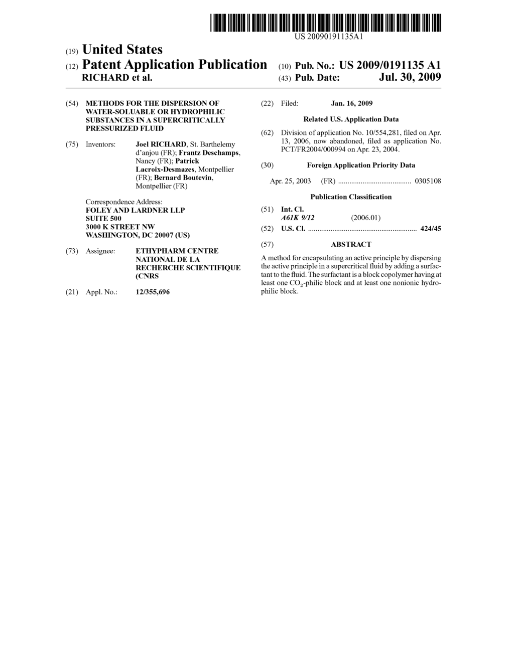 METHODS FOR THE DISPERSION OF WATER-SOLUABLE OR HYDROPHILIC SUBSTANCES IN A SUPERCRITICALLY PRESSURIZED FLUID - diagram, schematic, and image 01