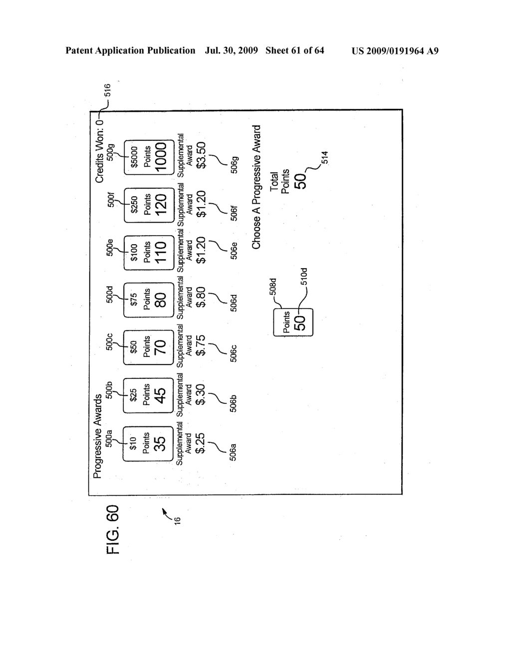 GAMING SYSTEM AND METHOD FOR ENABLING A PLAYER TO SELECT PROGRESSIVE AWARDS TO TRY FOR AND CHANCES OF WINNING PROGRESSIVE AWARDS - diagram, schematic, and image 62