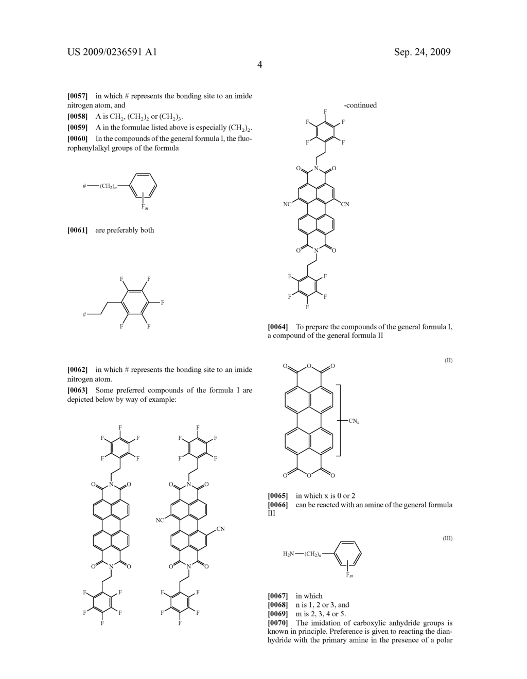 N,N'-BIS(FLUOROPHENYLALKYL)-SUBSTITUTED PERYLENE-3,4:9,10-TETRACARBOXIMIDES, AND THE PREPARATION AND USE THEREOF - diagram, schematic, and image 05