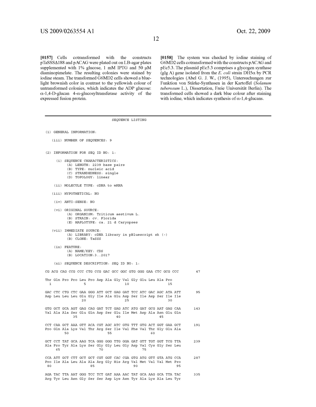 Nucleic acid molecules encoding enzymes from wheat which are involved in starch synthesis - diagram, schematic, and image 13