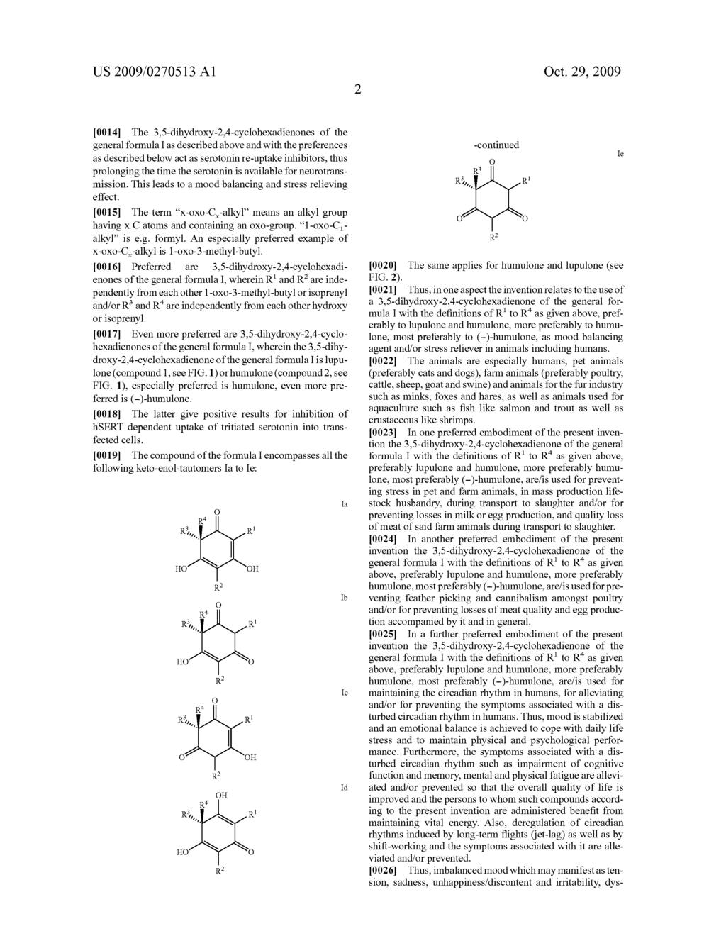 3,5-DIHYDROXY-2,4-CYCLOHEXADIENONES AND THEIR DERIVATIVES, DIETARY COMPOSITIONS AND FORTIFIED FOOD CONTAINING THEM AND THEIR USES - diagram, schematic, and image 06