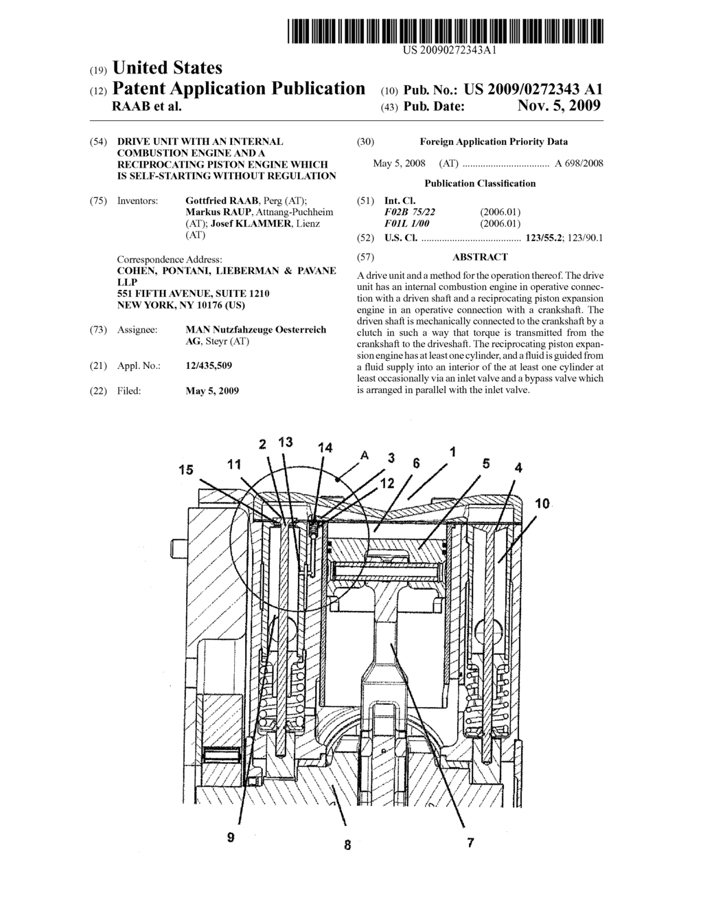 Drive Unit with an Internal Combustion Engine and a Reciprocating Piston Engine which is Self-Starting without Regulation - diagram, schematic, and image 01