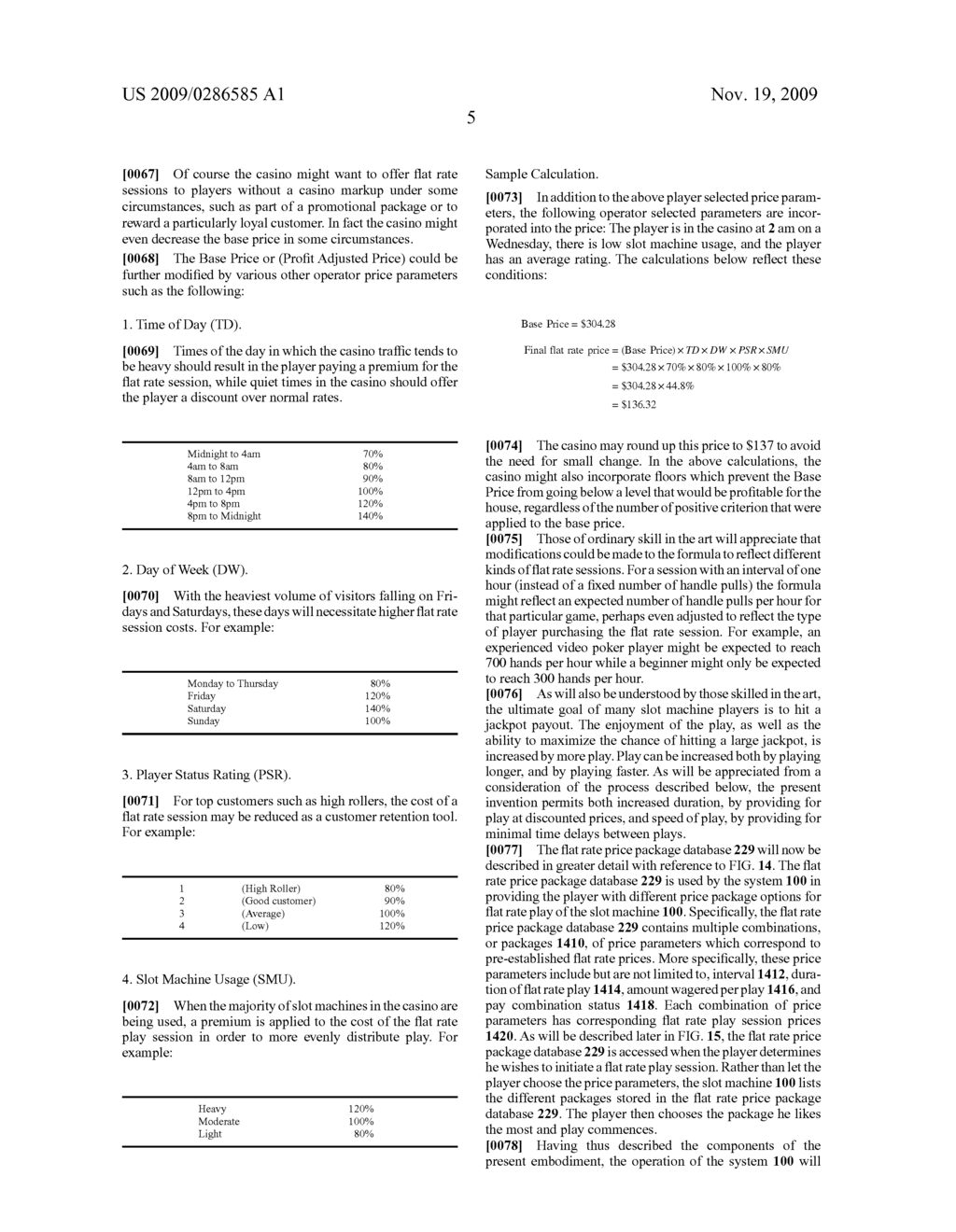 METHODS AND APPARATUS FOR FACILITATING FLAT RATE PLAY SESSIONS - diagram, schematic, and image 39