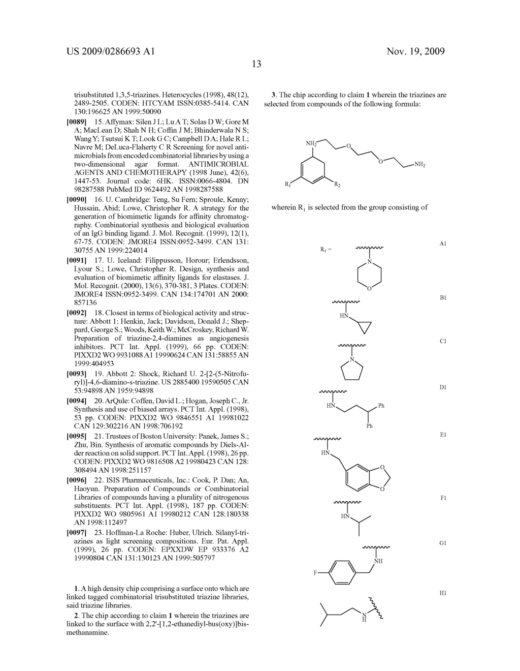 MICROARRAYS OF TAGGED COMBINATORIAL TRIAZINE LIBRARIES - diagram, schematic, and image 20