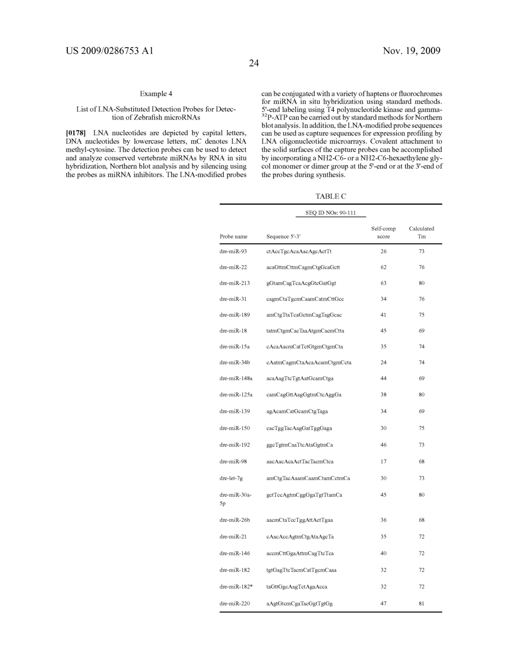 NOVEL OLIGONUCLEOTIDE COMPOSITIONS AND PROBE SEQUENCES USEFUL FOR DETECTION AND ANALYSIS OF MICRORNAS AND THEIR TARGET MRNAS - diagram, schematic, and image 35