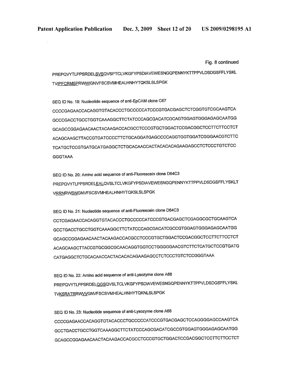 SYNTHETIC IMMUNOGLOBULIN DOMAINS WITH BINDING PROPERTIES ENGINEERED IN REGIONS OF THE MOLECULE DIFFERENT FROM THE COMPLEMENTARITY DETERMINING REGIONS - diagram, schematic, and image 13