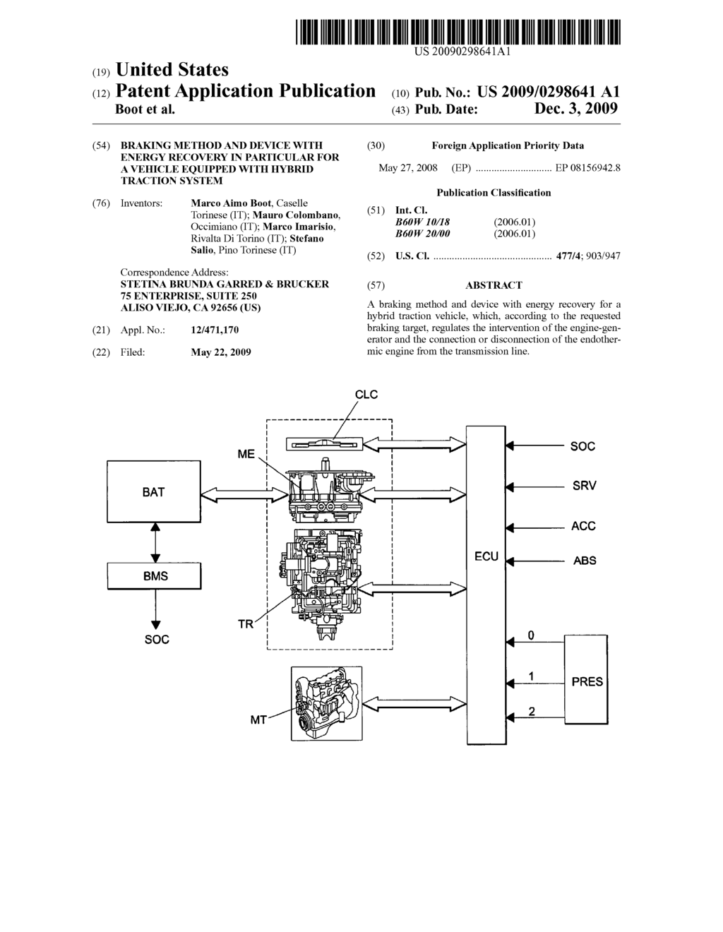 BRAKING METHOD AND DEVICE WITH ENERGY RECOVERY IN PARTICULAR FOR A VEHICLE EQUIPPED WITH HYBRID TRACTION SYSTEM - diagram, schematic, and image 01