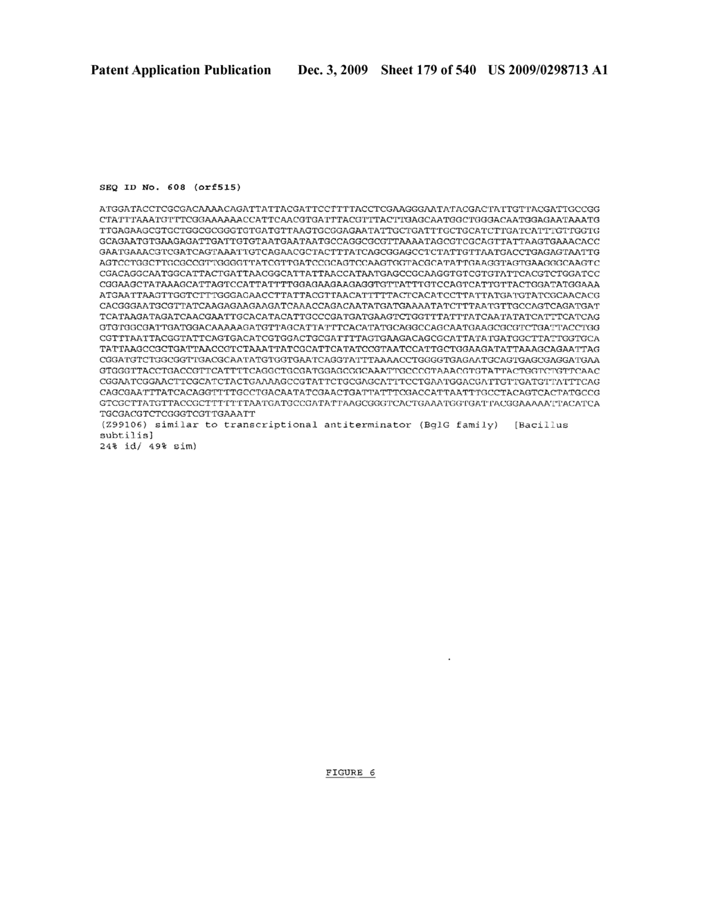 POLYNUCLEOTIDES WHICH ARE OF NATURE B2/D+ A- AND WHICH ARE ISOLATED FROM E. COLI, AND BIOLOGICAL USES OF THESE POLYNUCLEOTIDES AND OF THEIR POLYPEPTIDES - diagram, schematic, and image 180