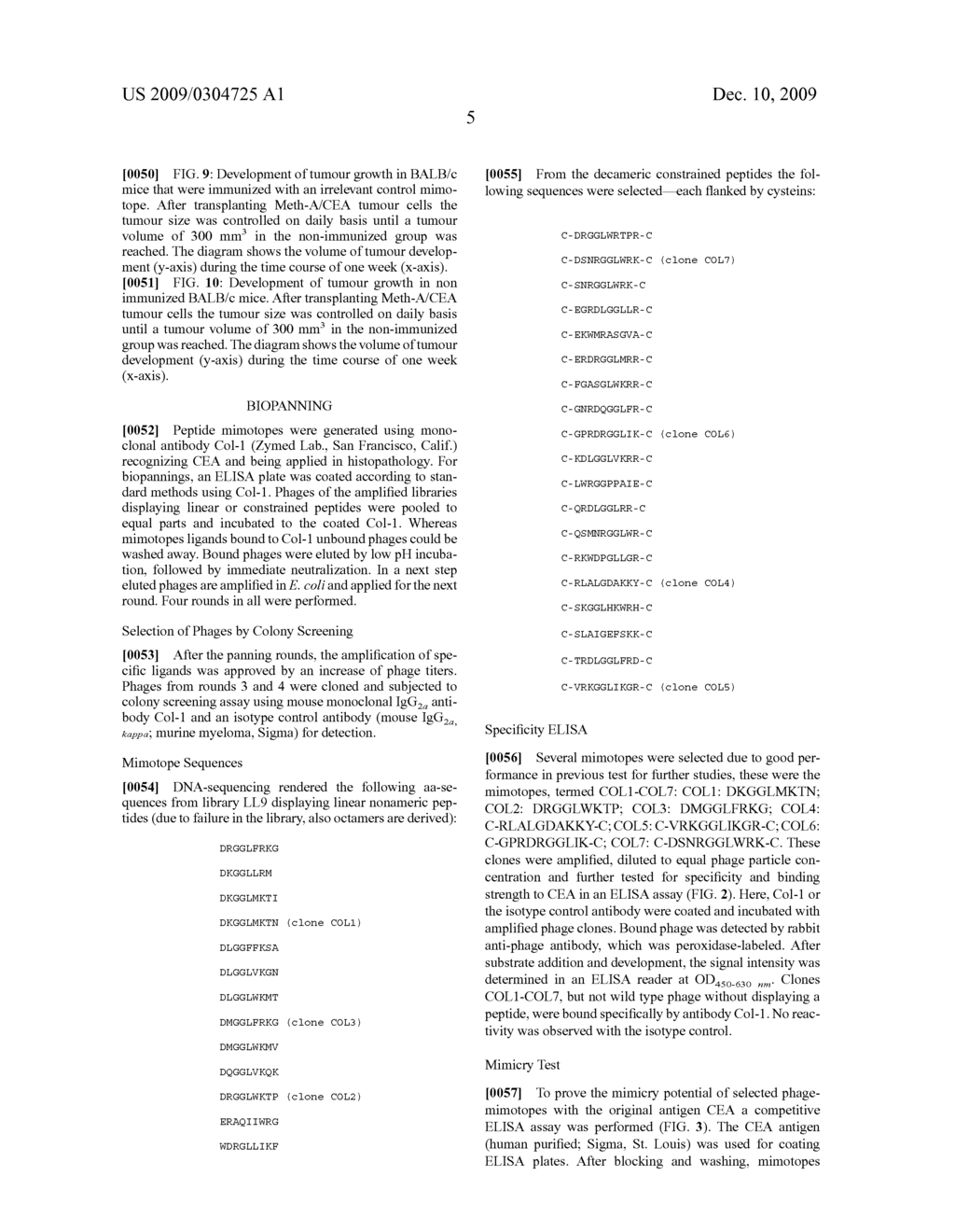 Vaccine and Antigen Mimotopes Against Cancerous Diseases Associated with the Carcinoembryonic Antigen CEA - diagram, schematic, and image 12