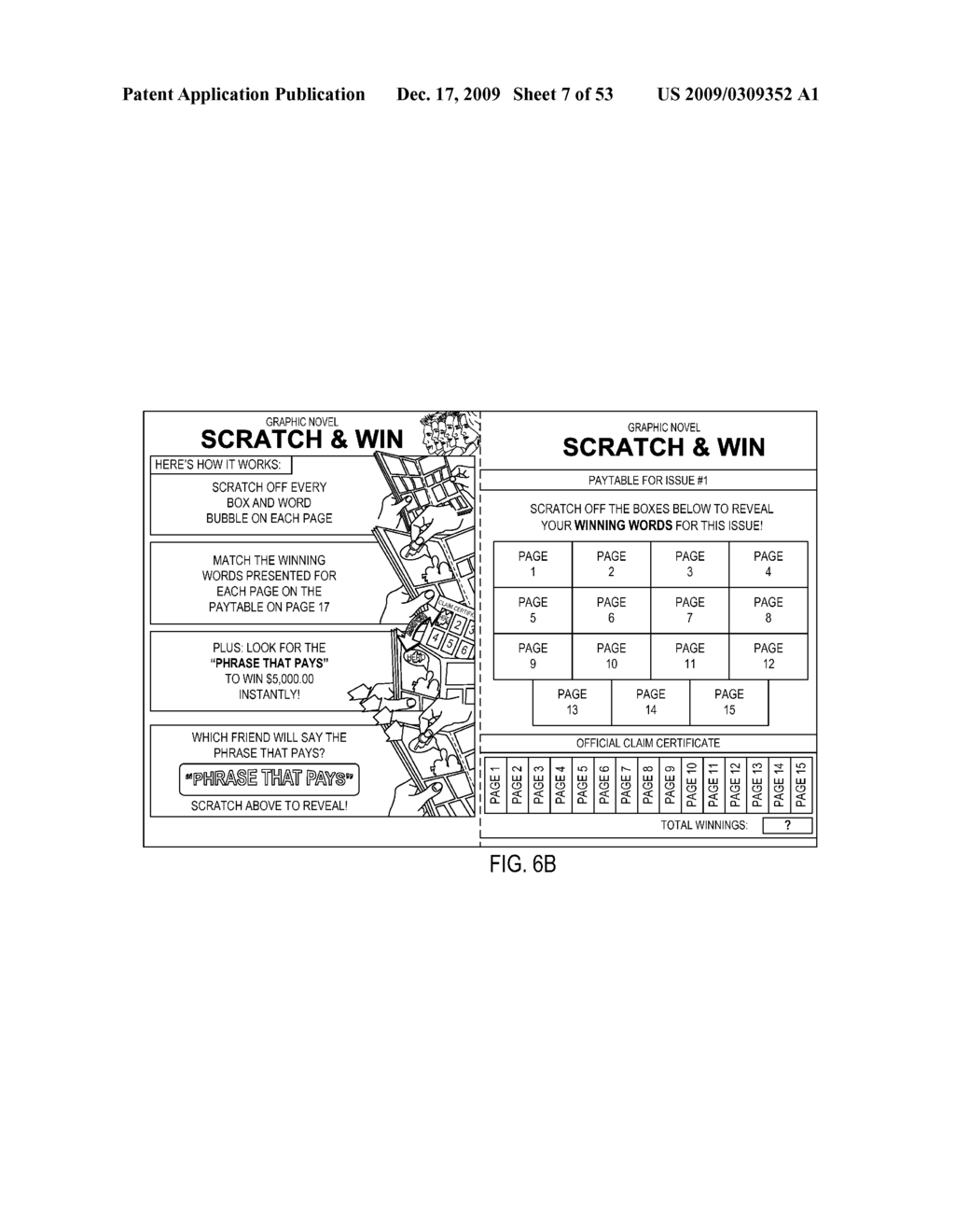 SYSTEMS, PRODUCTS AND PROCESSES FOR CONDUCTING INSTANT LOTTERY GAMES - diagram, schematic, and image 08