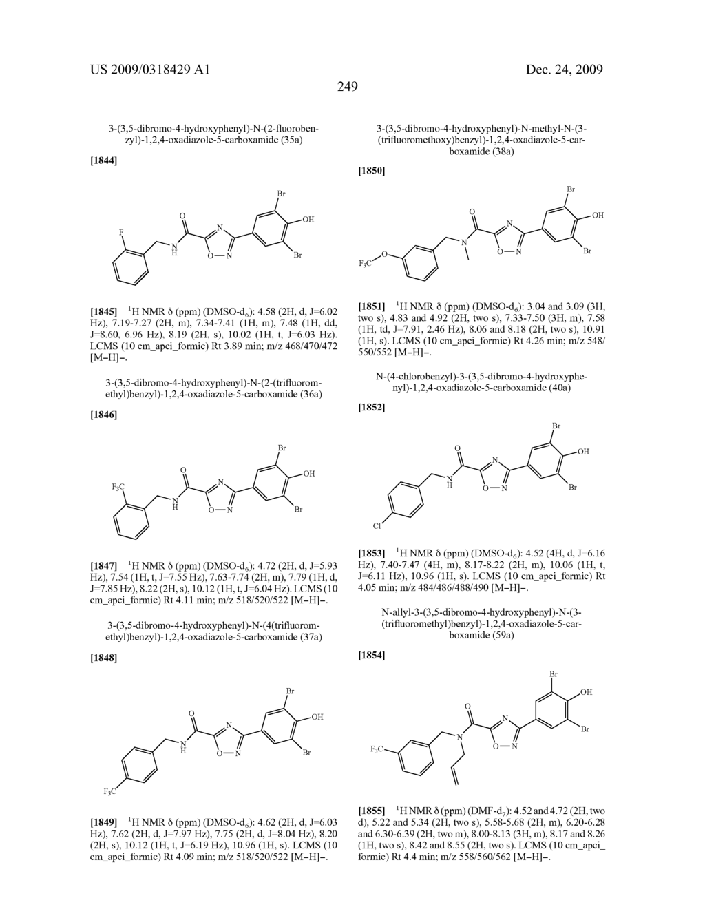 Compounds, Compositions and Methods Comprising Heteroaromatic Derivatives - diagram, schematic, and image 250