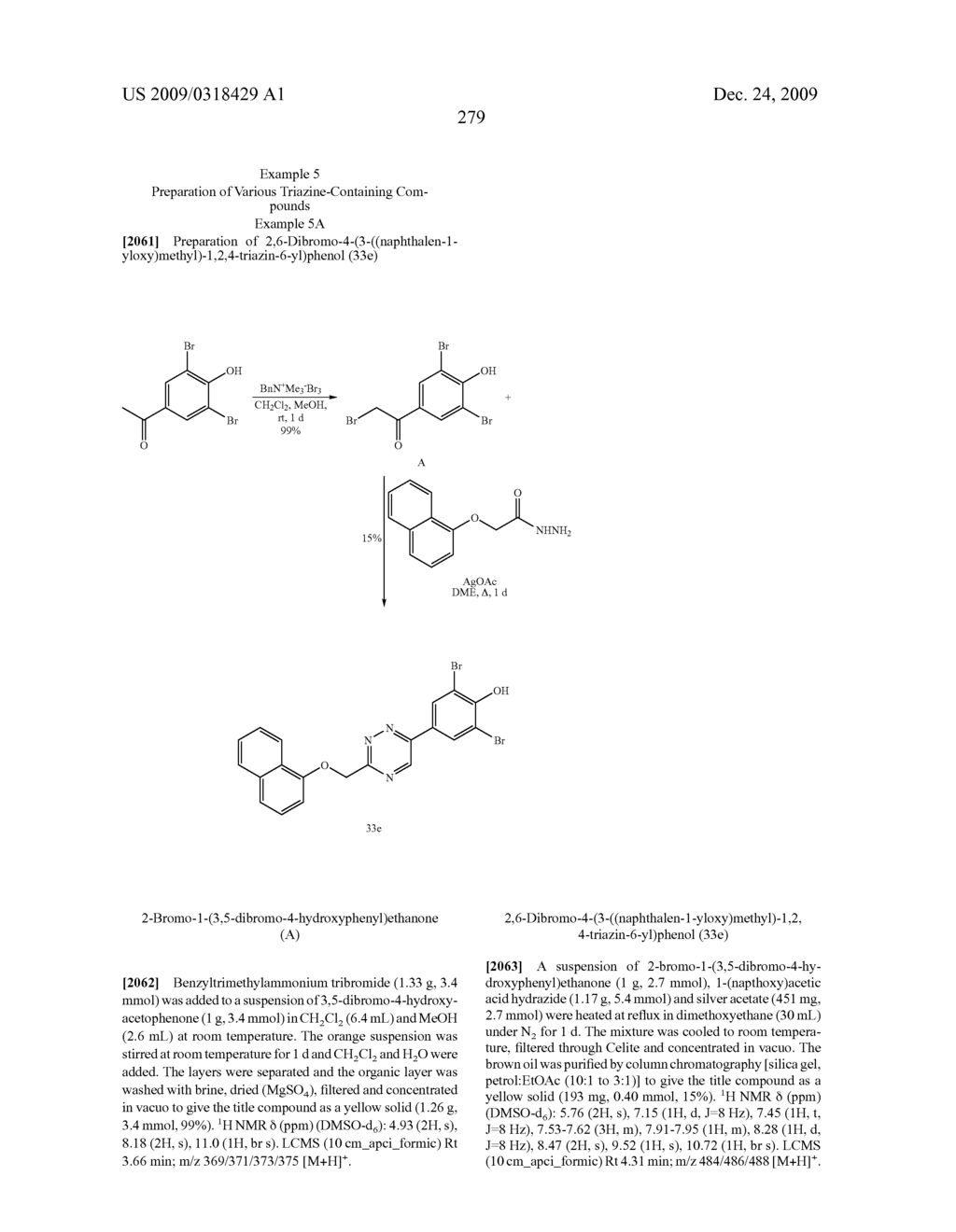 Compounds, Compositions and Methods Comprising Heteroaromatic Derivatives - diagram, schematic, and image 280