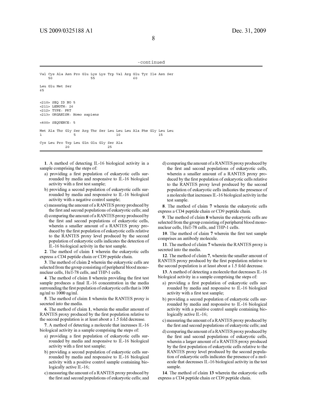 Method for Detecting IL-16 Activity and Modulation of IL-16 Activity Based on Rantes Proxy Levels - diagram, schematic, and image 12