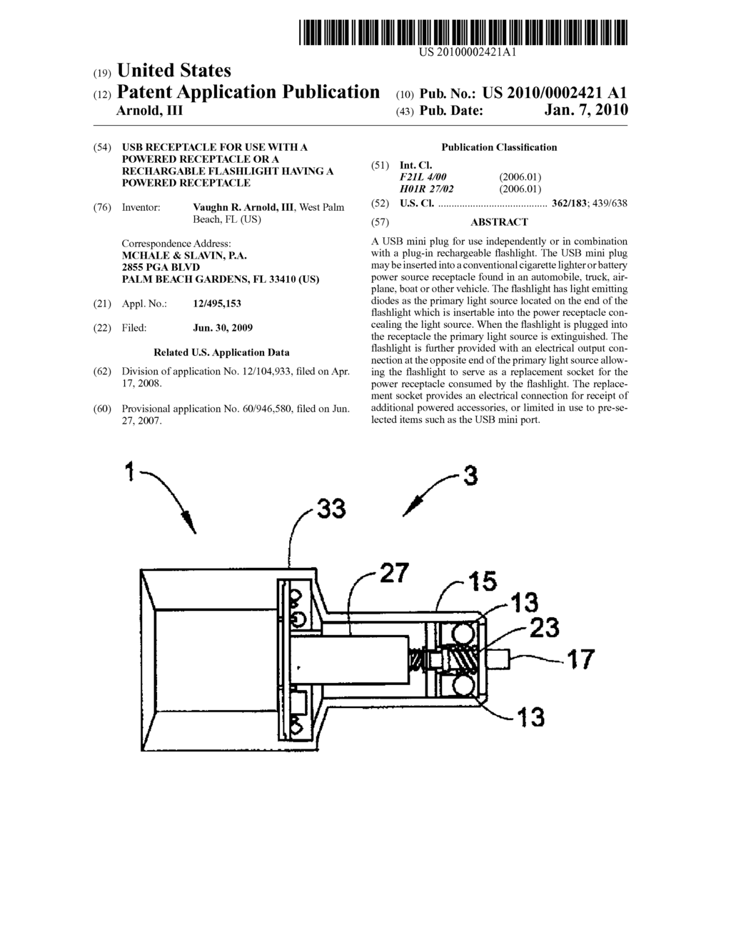 USB receptacle for use with a powered receptacle or a rechargable flashlight having a powered receptacle - diagram, schematic, and image 01