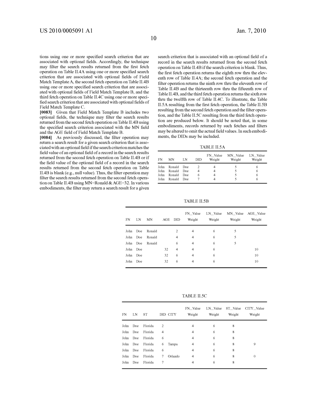 STATISTICAL MEASURE AND CALIBRATION OF REFLEXIVE, SYMMETRIC AND TRANSITIVE FUZZY SEARCH CRITERIA WHERE ONE OR BOTH OF THE SEARCH CRITERIA AND DATABASE IS INCOMPLETE - diagram, schematic, and image 22