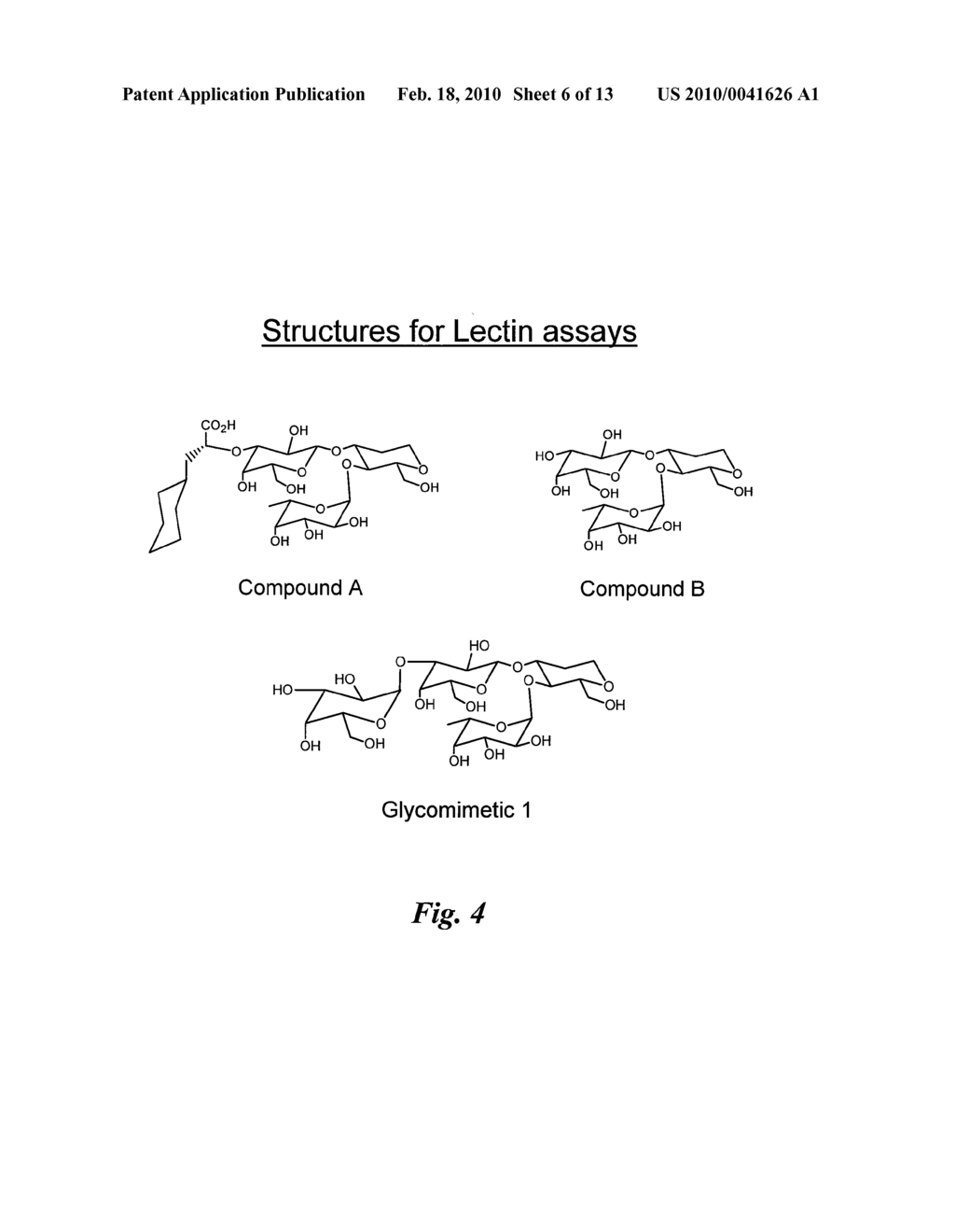 GLYCOMIMETIC INHIBITORS OF THE PA-IL LECTIN, PA-IIL LECTIN OR BOTH THE LECTINS FROM PSEUDOMONAS - diagram, schematic, and image 07