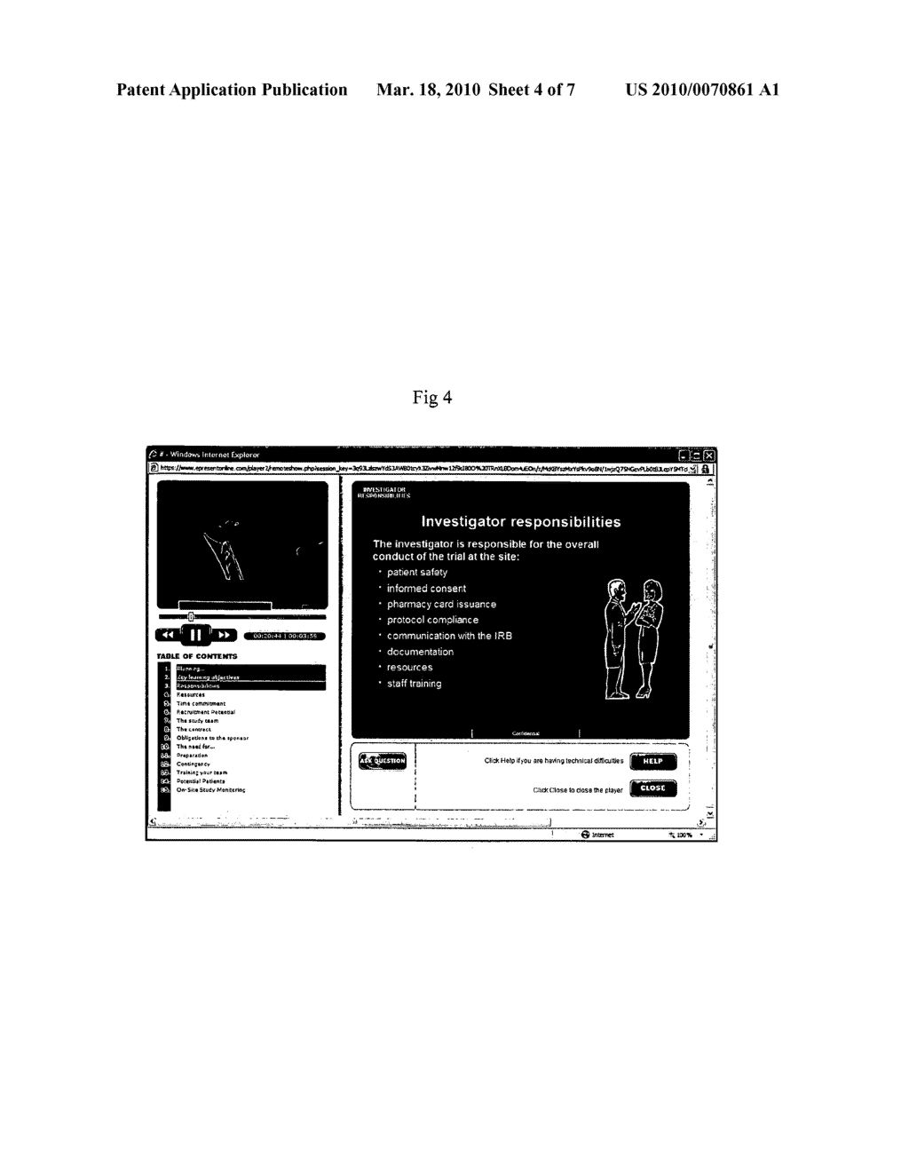 SYSTEM AND METHOD FOR VERIFYING VIEWING OF MULTIMEDIA RENDERING OF INVESTIGATOR MEETING PREFATORY TO CLINICAL TRIAL PARTICIPATION - diagram, schematic, and image 05