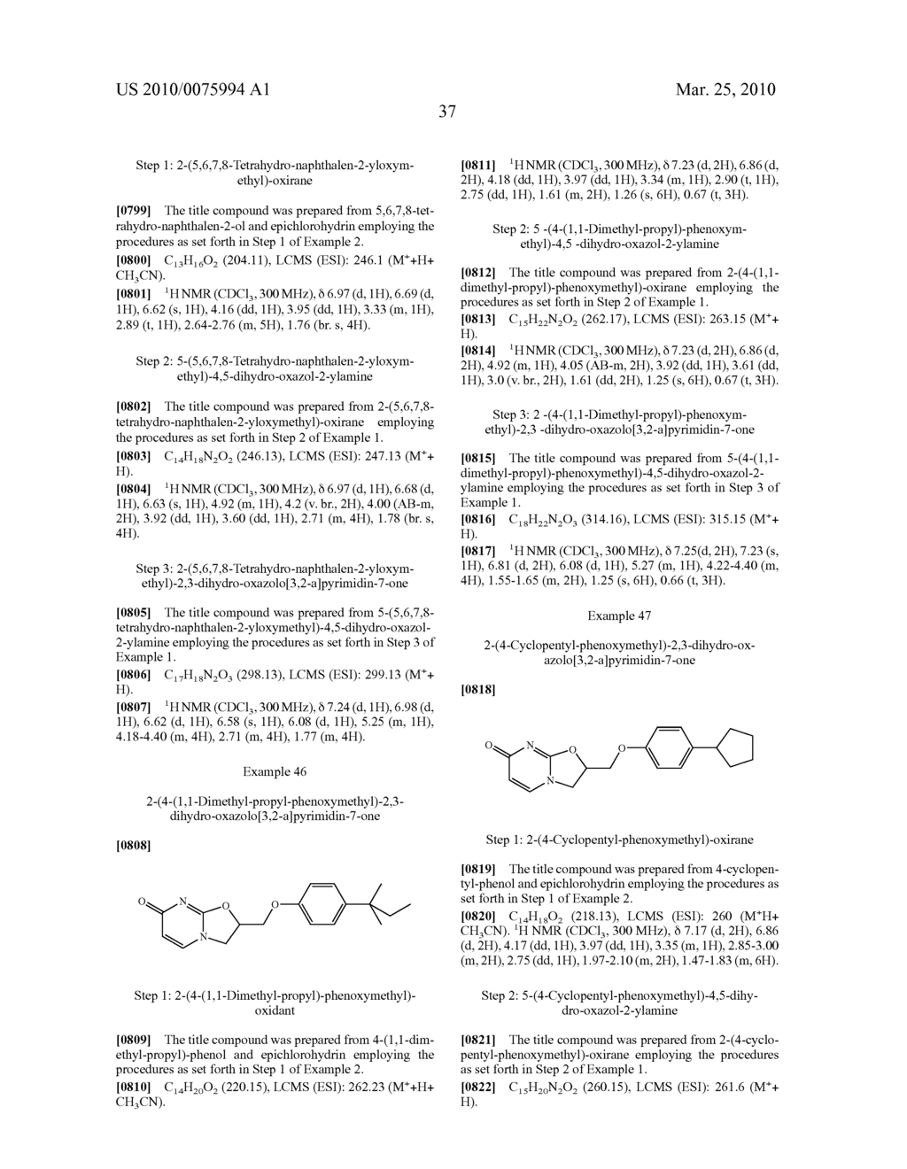 SUBSTITUTED DIHYDRO AND TETRAHYDRO OXAZOLOPYRIMIDINONES, PREPARATION AND USE THEREOF - diagram, schematic, and image 38