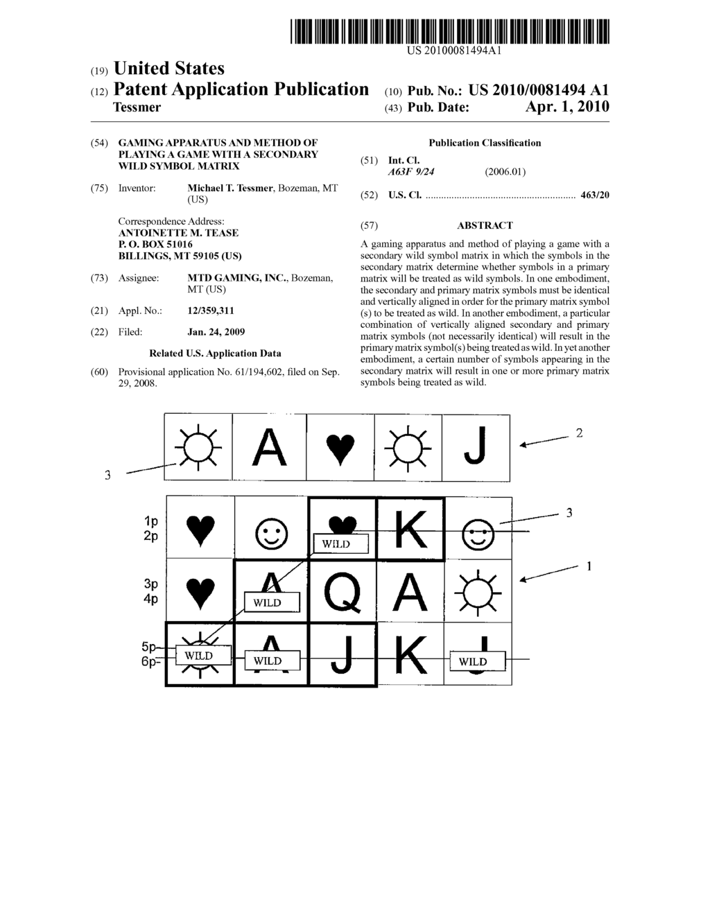 GAMING APPARATUS AND METHOD OF PLAYING A GAME WITH A SECONDARY WILD SYMBOL MATRIX - diagram, schematic, and image 01