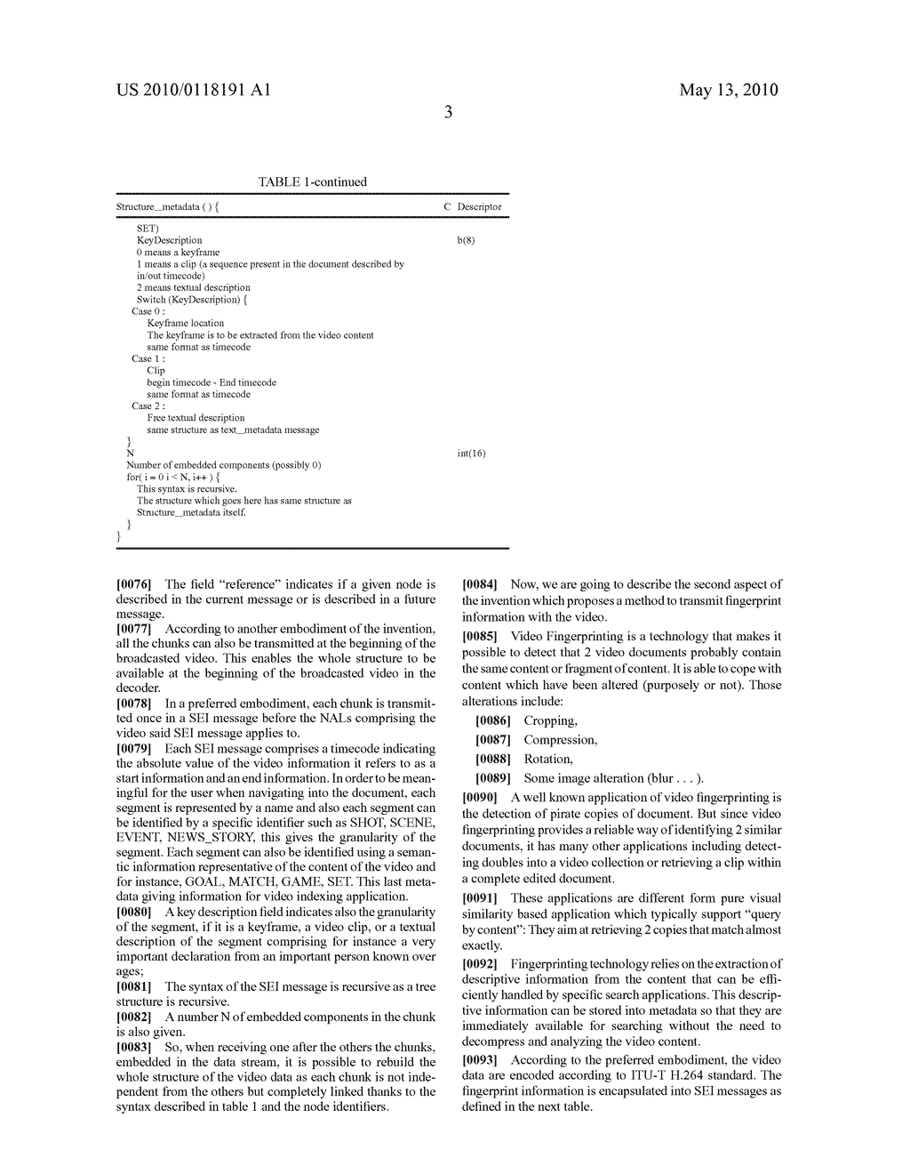 METHOD TO TRANSMIT VIDEO DATA IN A DATA STREAM AND ASSOCIATED METADATA - diagram, schematic, and image 06