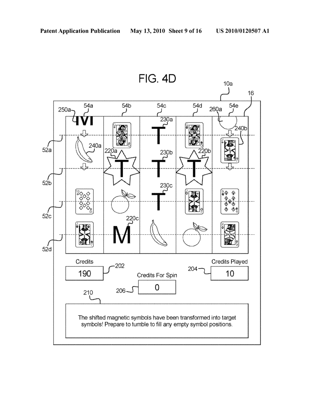 GAMING SYSTEM, GAMING DEVICE, AND METHOD FOR PROVIDING A CASCADING SYMBOLS GAME HAVING MAGNETIC SYMBOLS AND TARGET SYMBOLS - diagram, schematic, and image 10