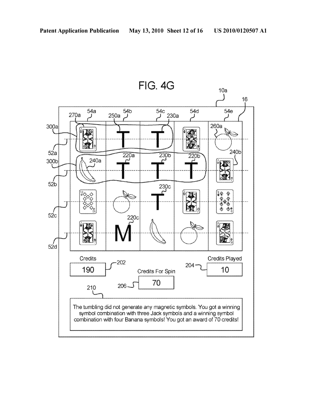 GAMING SYSTEM, GAMING DEVICE, AND METHOD FOR PROVIDING A CASCADING SYMBOLS GAME HAVING MAGNETIC SYMBOLS AND TARGET SYMBOLS - diagram, schematic, and image 13