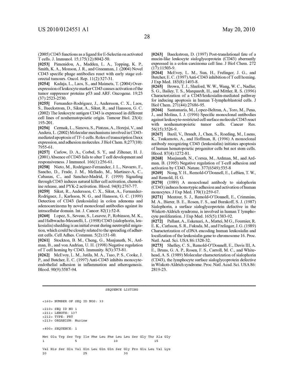 ANTIBODIES RECOGNIZING A CARBOHYDRATE CONTAINING EPITOPE ON CD-43 AND CEA EXPRESSED ON CANCER CELLS AND METHODS USING SAME - diagram, schematic, and image 45