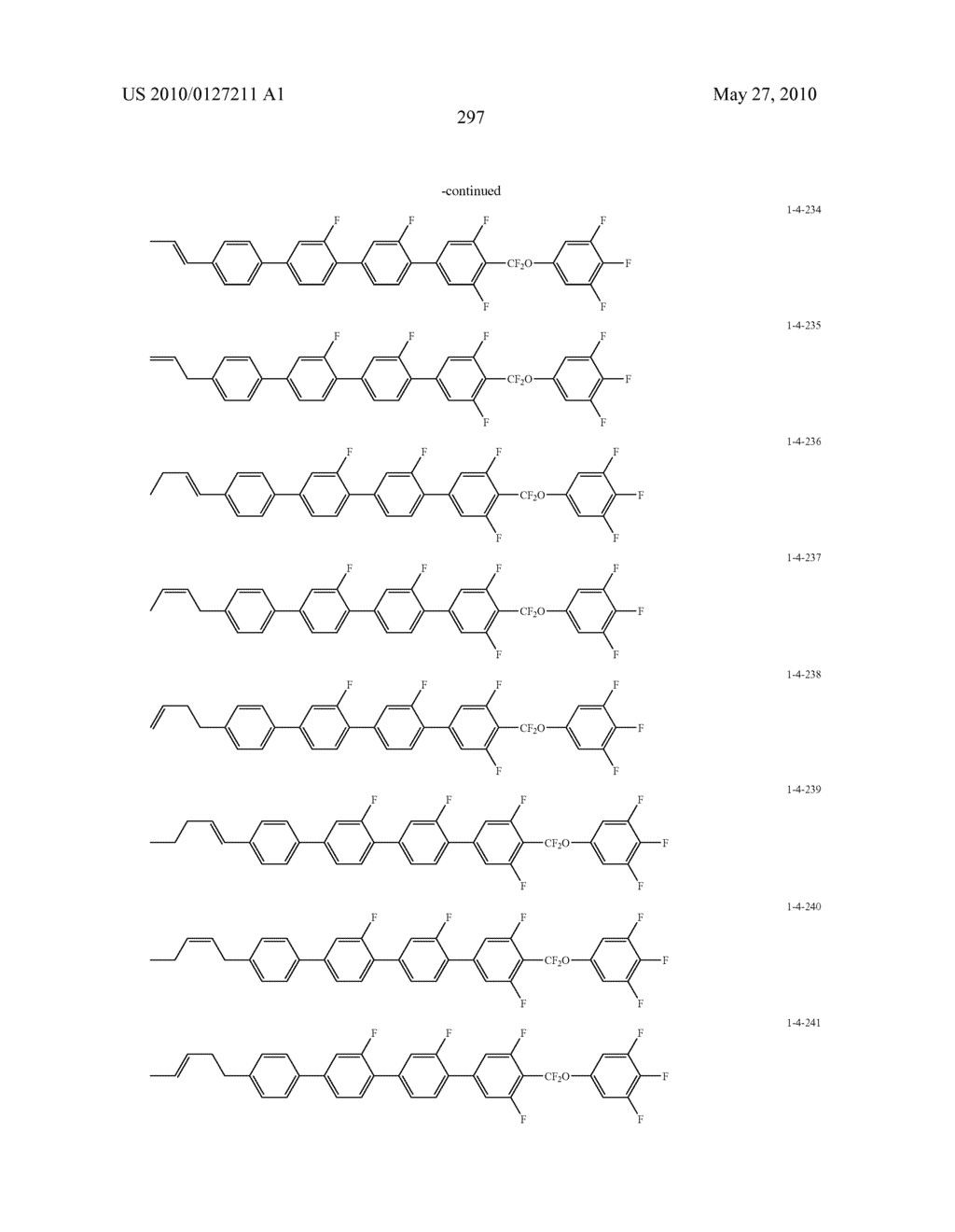 FIVE-RING LIQUID CRYSTAL COMPOUND HAVING CF20 BONDING GROUP, LIQUID CRYSTAL COMPOSITION, AND LIQUID CRYSTAL DISPLAY DEVICE - diagram, schematic, and image 298