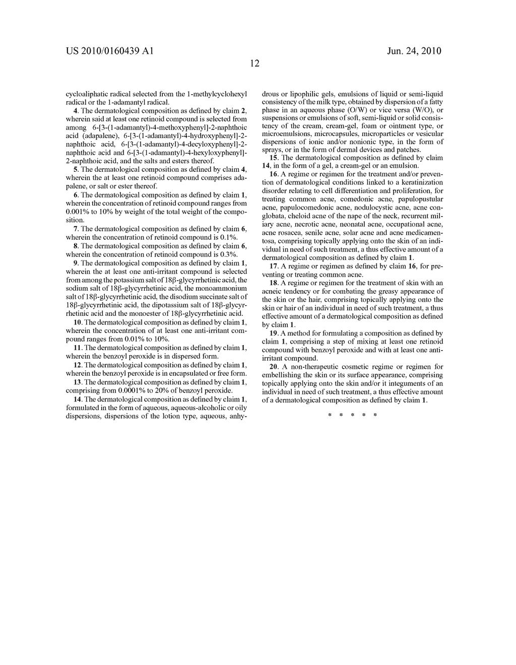 DERMATOLOGICAL COMPOSITIONS COMPRISING AT LEAST ONE RETINOID COMPOUND, AN ANTI-IRRITANT COMPOUND AND BENZOYL PEROXIDE - diagram, schematic, and image 13