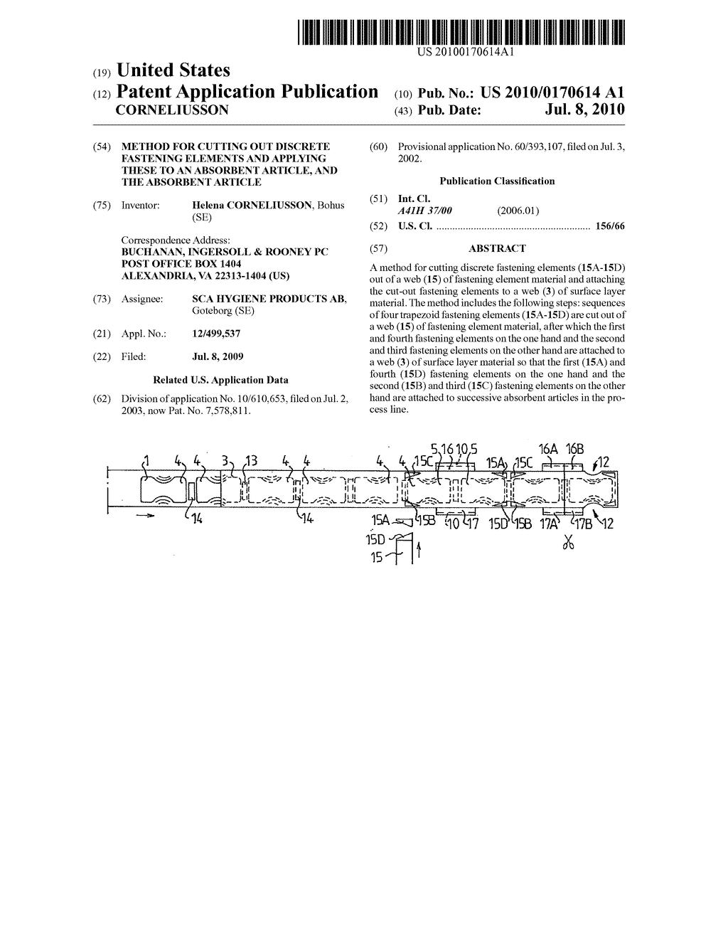 METHOD FOR CUTTING OUT DISCRETE FASTENING ELEMENTS AND APPLYING THESE TO AN ABSORBENT ARTICLE, AND THE ABSORBENT ARTICLE - diagram, schematic, and image 01