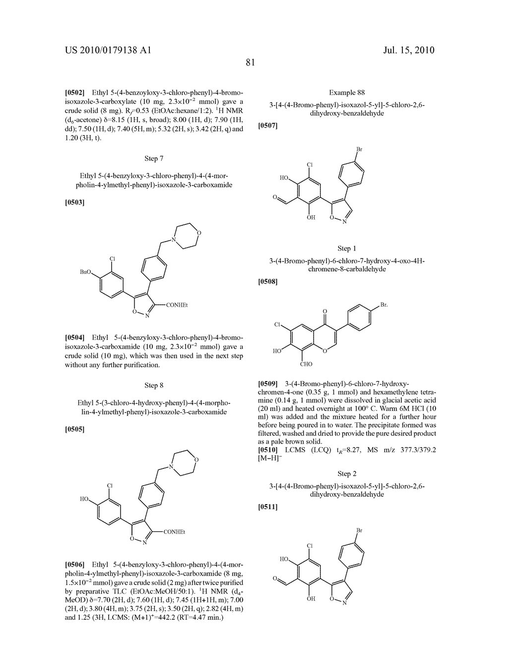 Isozazole Compounds As Inhibitors Of Heat Shock Proteins - diagram, schematic, and image 82