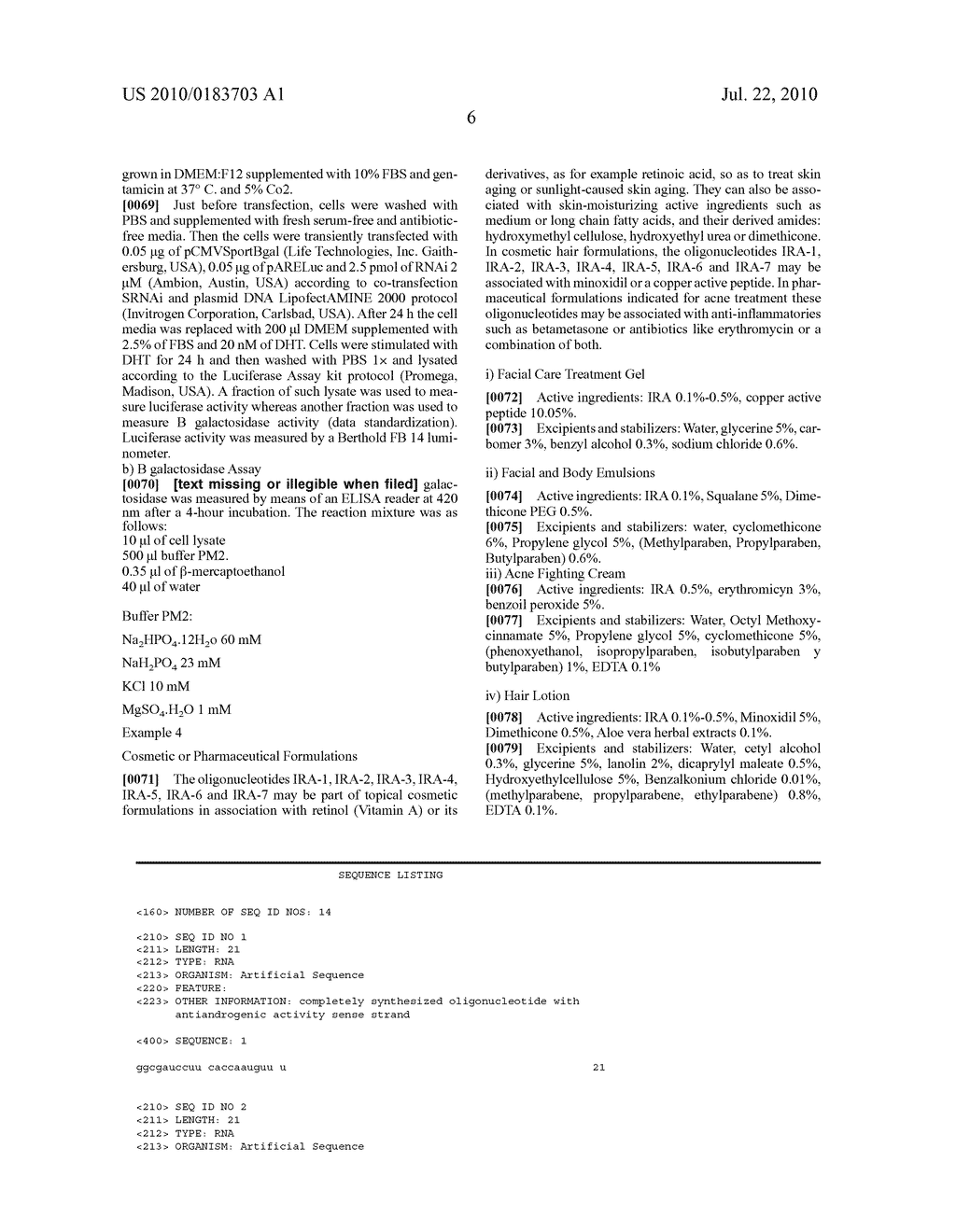 PHARMACEUTICAL OR COSMETIC COMPOSITION CONTAINING A DOUBLE STRANDED RNA OLIGONUCLEOTIDE AND ITS USE AS AN ACTIVE PHARMACEUTICAL INGREDIENT IN THE TREATMENT OF ANDROGEN RELATED DISEASES - diagram, schematic, and image 12